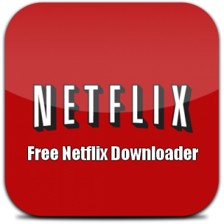Free Netflix Download Crack