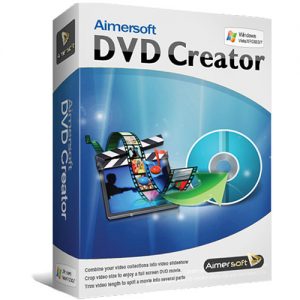 Aimersoft DVD Creator Crack