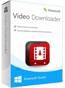 Aiseesoft Video Downloader Crack