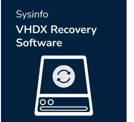 SysInfoTools VHDX Recovery Crack
