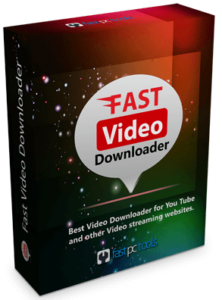 Fast Video Downloader Crack