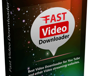 Fast Video Downloader Crack