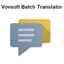 VovSoft Batch Translator Crack Serial key