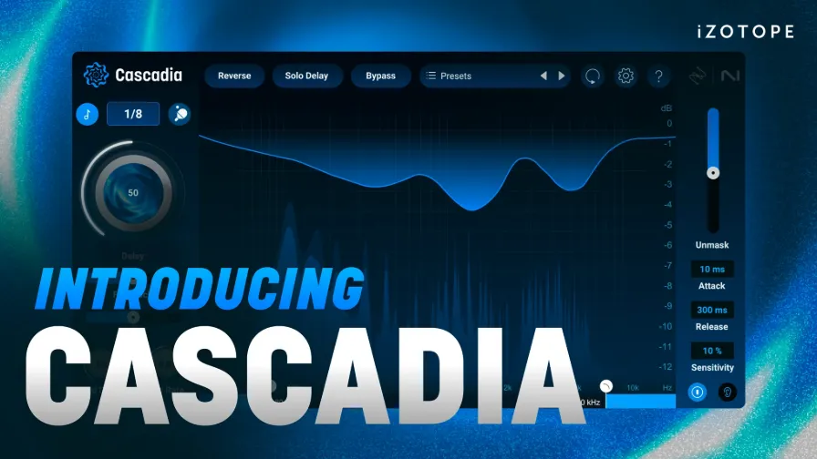 iZotope Cascadia v1.1.0